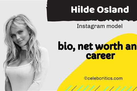 Hilde Osland early life, relationships, career and net worth