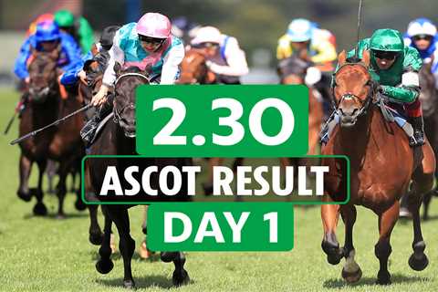 Who won the 2.30 at Ascot? How EVERY horse finished in the Queen Anne Stakes