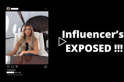 Influencers EXPOSED!!!