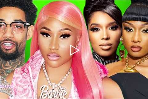 Nicki Minaj SPILLS tea on the RAP GIRLS & plans to sue? | Megan's Ex BFF will testify | RIP PNB ..