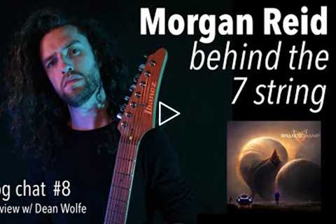 A Shredder's Story | Morgan Reid (Bloodshot Dawn Guitarist's Solo album)