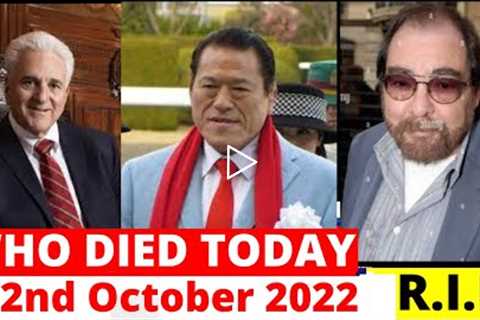 5 Famous Celebrities Who Died Today 2nd October 2022 | Part 1