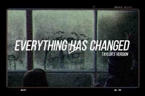 Everything has Changed (Taylor's Version) - Taylor Swift ft. Ed Sheeran Lyric Video