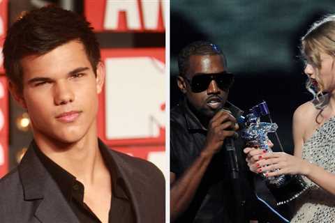 Taylor Lautner Recalled The Exact Moment He Realized That Kanye West Interrupting His Ex-Girlfriend ..