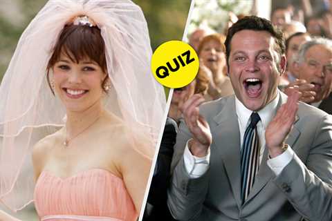 You Probably Really, Really Love Wedding Movies If You Can Name 100% Of The Films On This Quiz