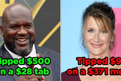 Waiters And Waitresses Revealed The 17 Celebs Who Were Great Tippers And The 4 Who Were Shockingly..