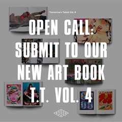 Call to Submit: “Tomorrow’s Talent Vol. 4” Art Book