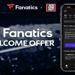 Fanatics Sportsbook offers $1K over 10 days or $50 sign-up and profit boosts