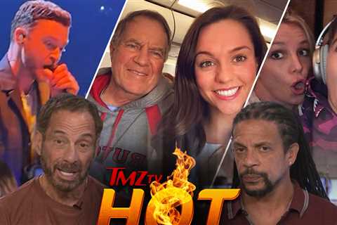 TMZ TV Hot Takes: Jessica Biel Supports Justin, Britney Spears, Bill Belichick