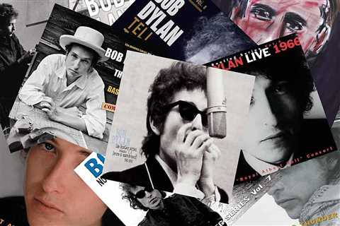 Bob Dylan 'Bootleg Series' Albums Ranked