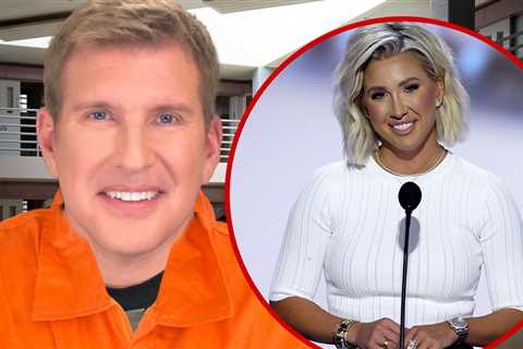 Todd Chrisley Loved Daughter Savannah's RNC Speech, Watched From Prison