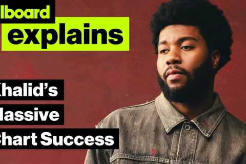 What Khalid Songs Made Him So Successful? | Billboard Explains