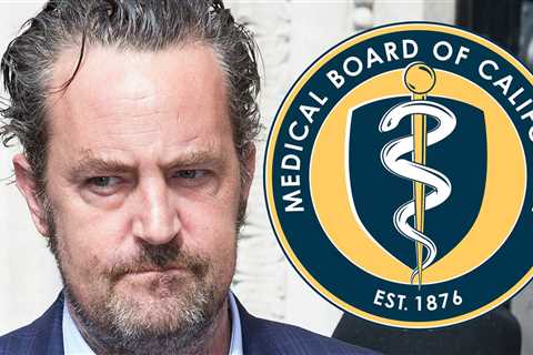 Doctors In Matthew Perry Case Investigated By Medical Board, Still Have Licenses