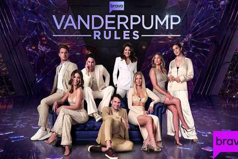 ‘Vanderpump Rules’ to Start Filming Season 12 This Fall, New SUR Spinoff In the Works (Report)