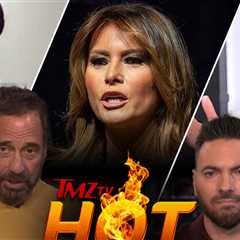 TMZ TV Hot Takes: Melania Trump, Will Smith, Rashee Rice