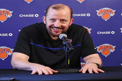 Tom Thibodeau’s Knicks drive doesn’t take any days off