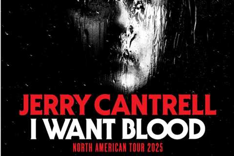 Jerry Cantrell Announces 'I Want Blood' 2025 North American Tour