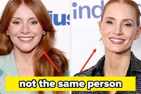 Which two celebs do you always confuse with each other?