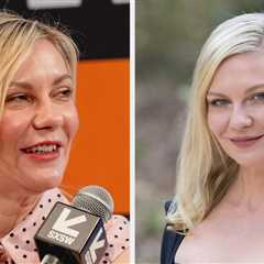 Kirsten Dunst Revealed How To Correctly Say Her Name, And My Whole Life Has Been A Lie