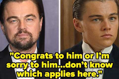 Leonardo DiCaprio Said He's Emotionally 35 Years Old In A Rare Interview, And The Internet Has Some ..