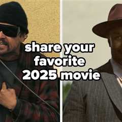 Movie Fans — What Was The Best Film Of 2025 And Why?