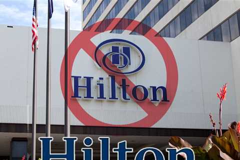 Hilton Hotels Drops Minnesota Hotel From Its Corporate Network After ICE Firestorm