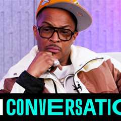 T.I. Talks Final Album, 50 Cent Feud, ‘ATL’ Sequel & More | In Conversation