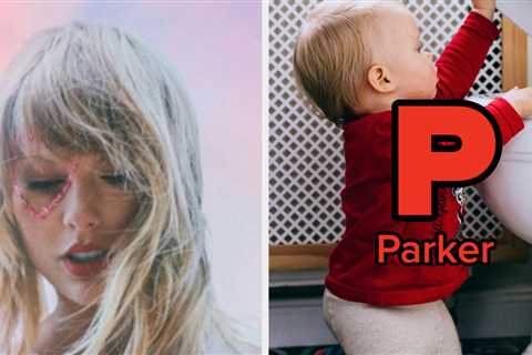 Pick A Baby Name For Each Letter In The Word Phantasmagoria To Reveal What Taylor Swift Song You Are