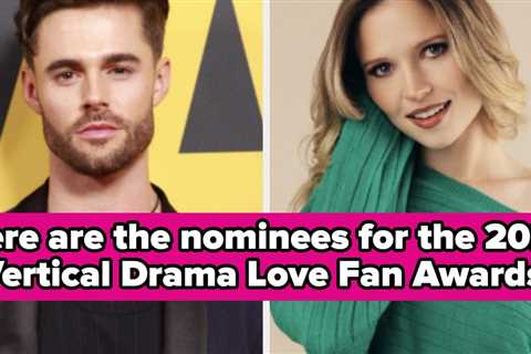 The 2026 Vertical Drama Fan Love Awards Are Tonight, And Here's Everything You Need To Know About..