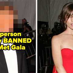 17 Celebrities And Politicians Who Will Definitely NOT Be At The Met Gala This Year