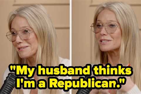 After Saying Her Husband Thinks She's A Republican, Here's How Gwyneth Paltrow Actually Identifies..