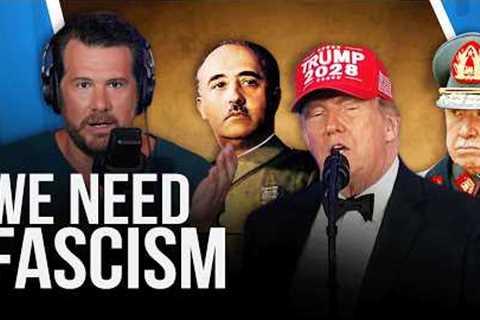 The Case for Fascism