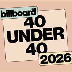 Billboard U.K. to Launch Inaugural 40 Under 40 List, Host Honors Event at Manchester’s Beyond The..