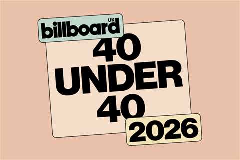 Billboard U.K. to Launch Inaugural 40 Under 40 List, Host Honors Event at Manchester’s Beyond The..