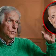 Henry Winkler Opens Up About Tension with Tom Hanks
