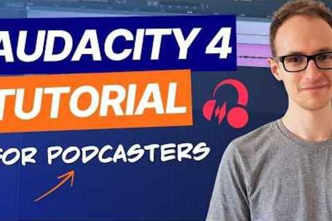 Audacity 4 Tutorial for Podcasters (Setup, Record &amp; Edit)